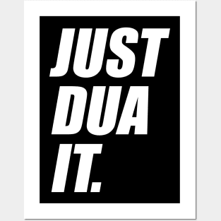 Just Dua It Posters and Art